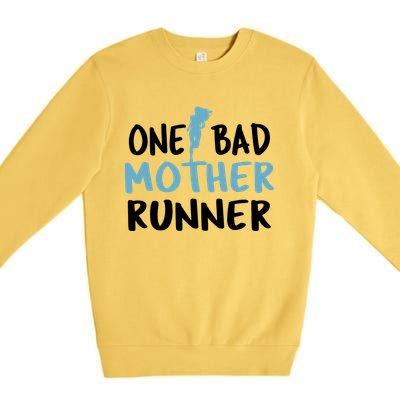 One Bad Mother Runner Mothers Day Marathon 5k Premium Crewneck Sweatshirt