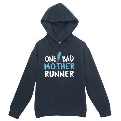 One Bad Mother Runner Mothers Day Marathon 5k Urban Pullover Hoodie