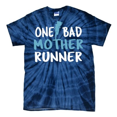 One Bad Mother Runner Mothers Day Marathon 5k Tie-Dye T-Shirt