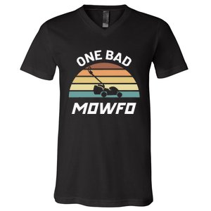 One Bad Mowfo Funny Lawn Care Mowing Gardener FatherS Day V-Neck T-Shirt