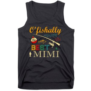 Ofishally Best Mimi Fishing Fisherman For Family Party Tank Top