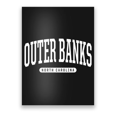 Outer Banks Meaningful Gift Cool Gift College University Style Nc Us Poster