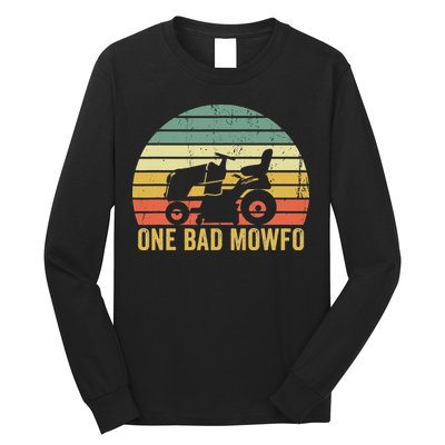 One Bad Mowfo Funny Lawn Care Grass Mowing Gardener Dad Long Sleeve Shirt