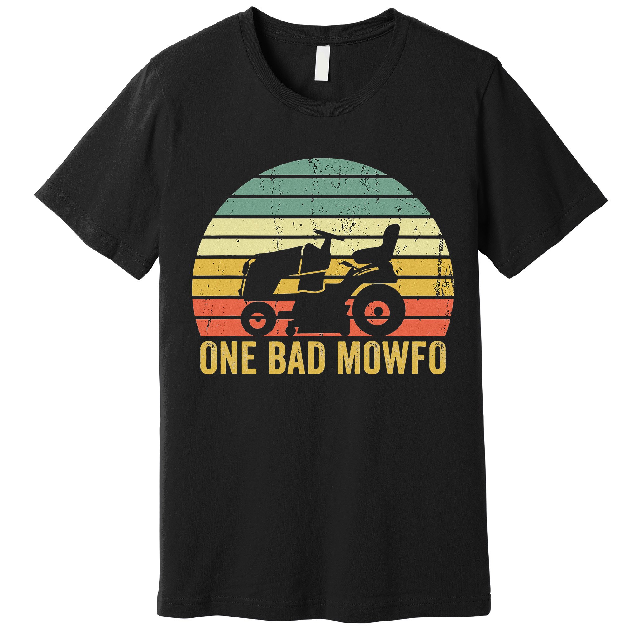 One Bad Mowfo Funny Lawn Care Grass Mowing Gardener Dad Premium T-Shirt