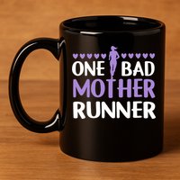 One Bad Mother Track Field Running Mom Marathon Runner Mama Gift 11oz C Handle Ceramic Mug