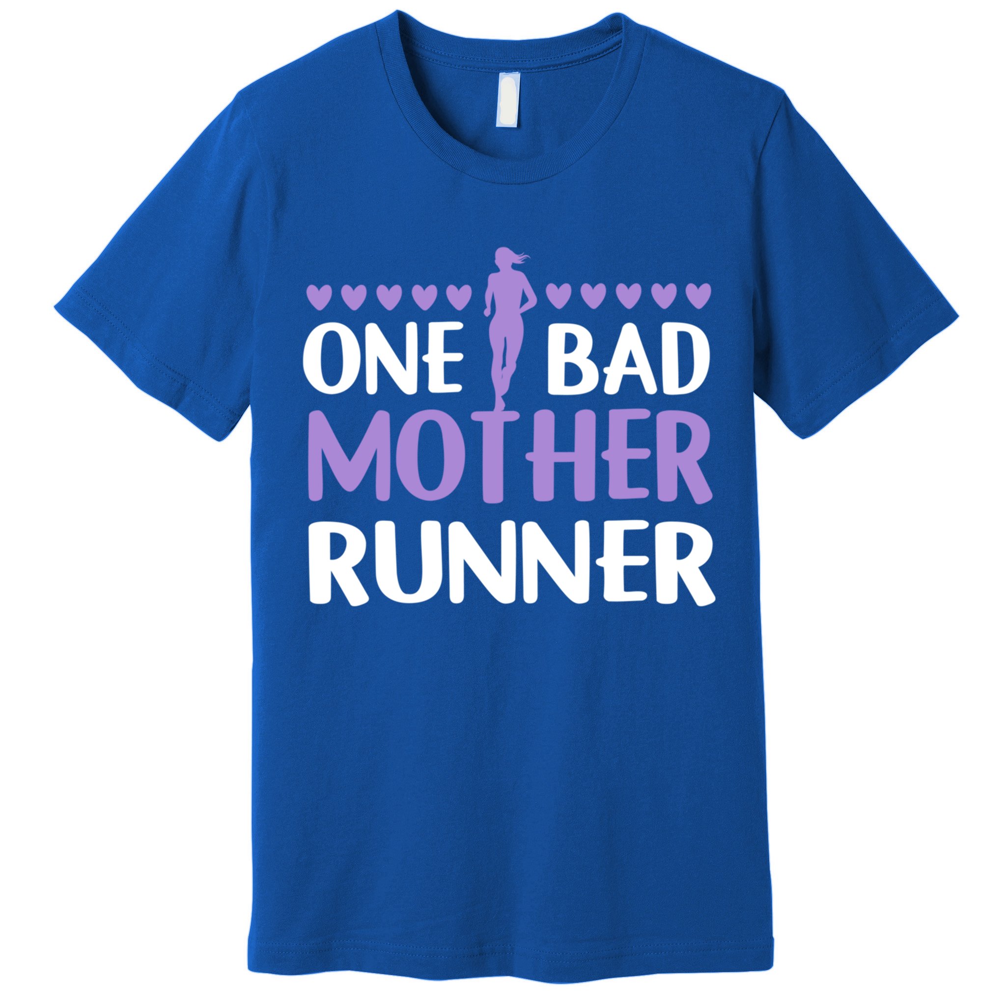 One Bad Mother Track Field Running Mom Marathon Runner Mama Gift Premium T-Shirt