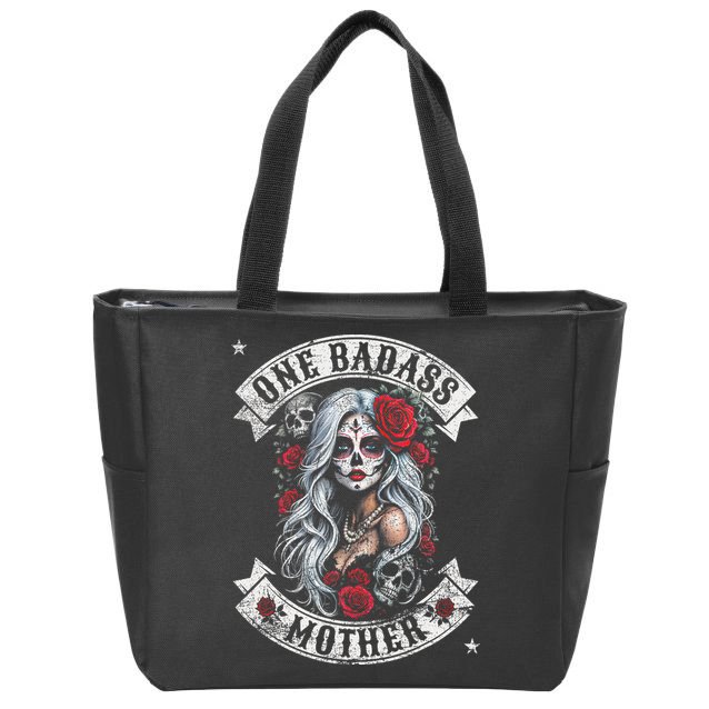 One Badass Mother Mom Stepmom Single Mom Mamma Mothers Day Zip Tote Bag