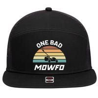 One Bad Mowfo Funny Lawn Care Mowing Gardener Father's Day 7 Panel Mesh Trucker Snapback Hat