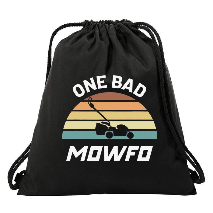 One Bad Mowfo Funny Lawn Care Mowing Gardener Father's Day Drawstring Bag