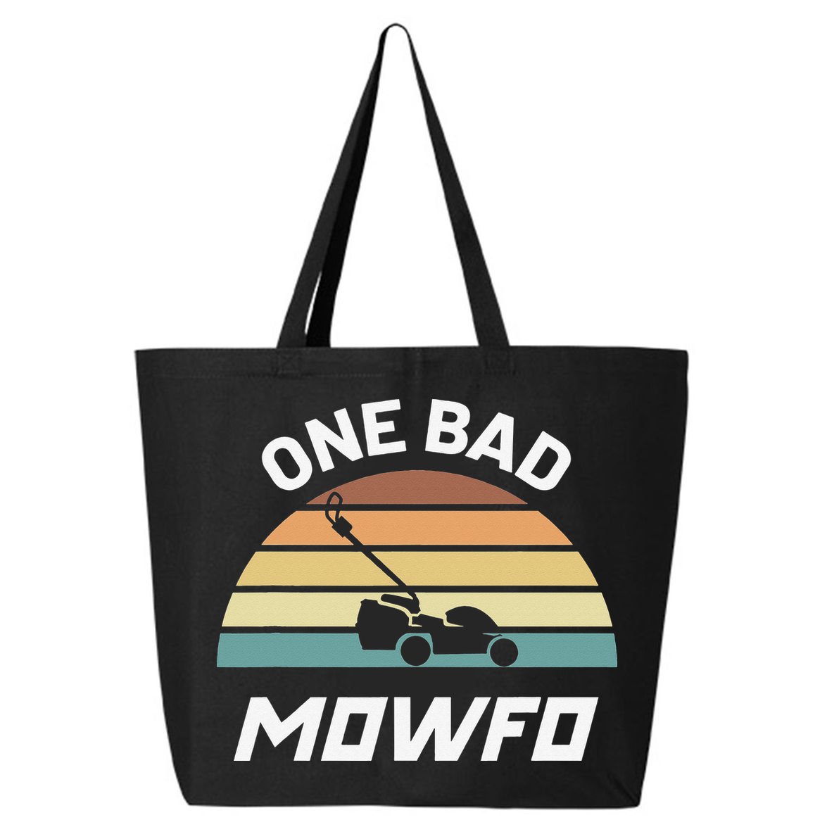 One Bad Mowfo Funny Lawn Care Mowing Gardener Father's Day 25L Jumbo Tote