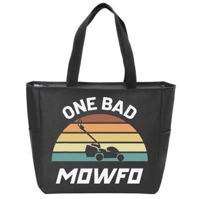 One Bad Mowfo Funny Lawn Care Mowing Gardener Father's Day Zip Tote Bag