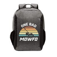 One Bad Mowfo Funny Lawn Care Mowing Gardener Father's Day Vector Backpack