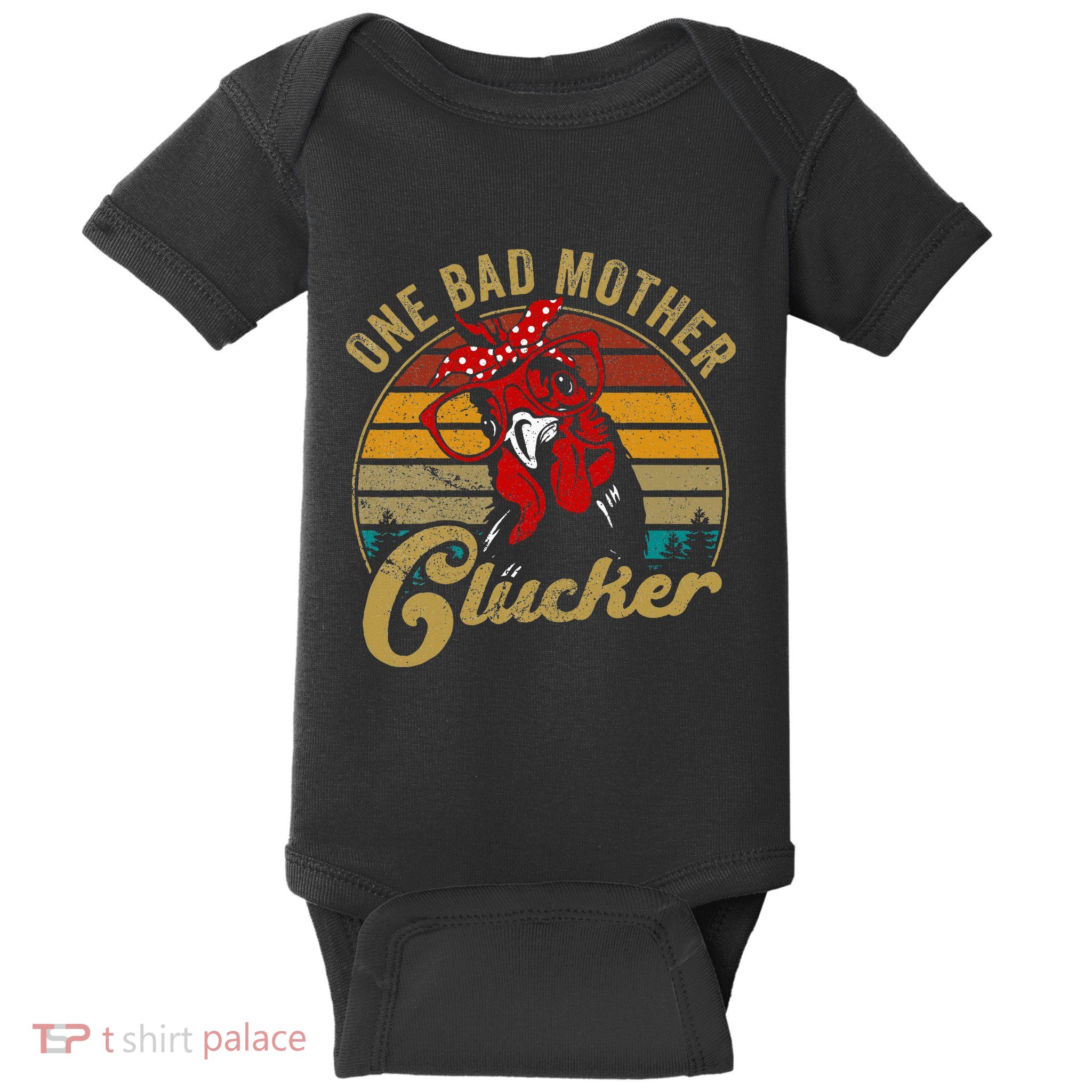 One Bad Mother Clucker Chicken Mom Mother Day Gift Women Baby Bodysuit
