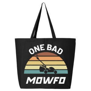 One Bad Mowfo Funny Lawn Care Mowing Gardener FatherS Day 25L Jumbo Tote