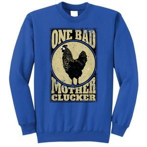 One Bad Mother Clucker Meaningful Gift Novel Chicken Lover Gift Tall Sweatshirt