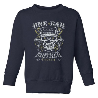 ONE BAD MOTHER FUCKER Toddler Sweatshirt