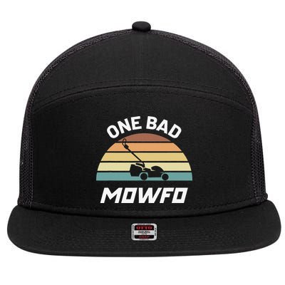 One Bad Mowfo Funny Lawn Care Mowing Gardener Father's Day 7 Panel Mesh Trucker Snapback Hat