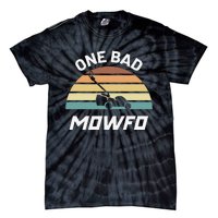 One Bad Mowfo Funny Lawn Care Mowing Gardener Father's Day Tie-Dye T-Shirt