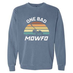 One Bad Mowfo Funny Lawn Care Mowing Gardener Father's Day Garment-Dyed Sweatshirt