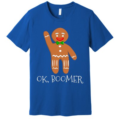 Ok Boomer Meme Millennials Gen Z Funny Xmas Gingerbread Gift Premium T-Shirt