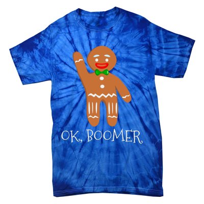 Ok Boomer Meme Millennials Gen Z Funny Xmas Gingerbread Gift Tie-Dye T-Shirt