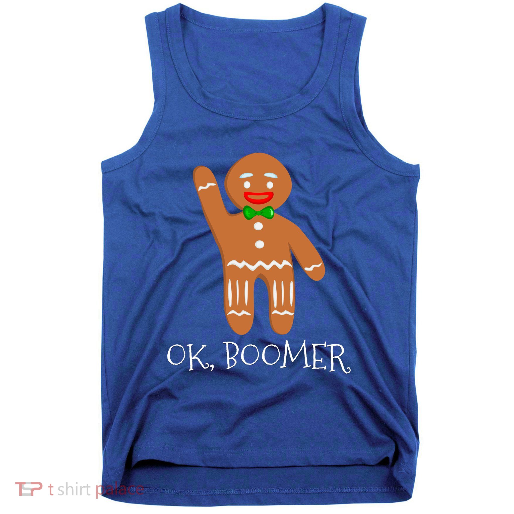 Ok Boomer Meme Millennials Gen Z Funny Xmas Gingerbread Gift Tank Top