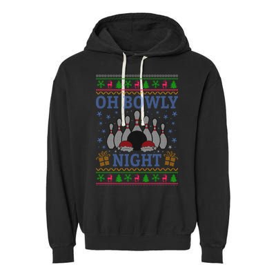 Oh Bowly Night Bowling Ugly Christmas Garment-Dyed Fleece Hoodie