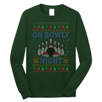 Oh Bowly Night Bowling Ugly Christmas Long Sleeve Shirt