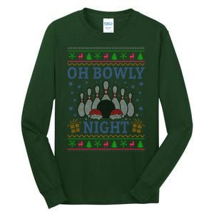 Oh Bowly Night Bowling Ugly Christmas Tall Long Sleeve T-Shirt