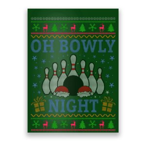 Oh Bowly Night Bowling Ugly Christmas Poster