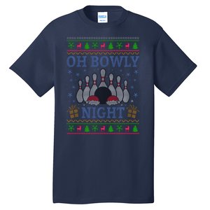 Oh Bowly Night Bowling Ugly Christmas Tall T-Shirt