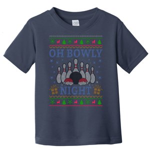 Oh Bowly Night Bowling Ugly Christmas Toddler T-Shirt