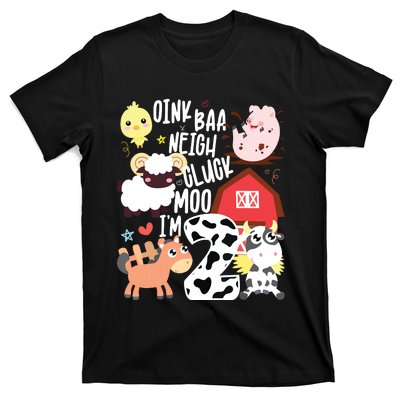 Oink Baa Neigh Cluck Moo Im Two 2 Farmer 2nd Birthday Farm T-Shirt