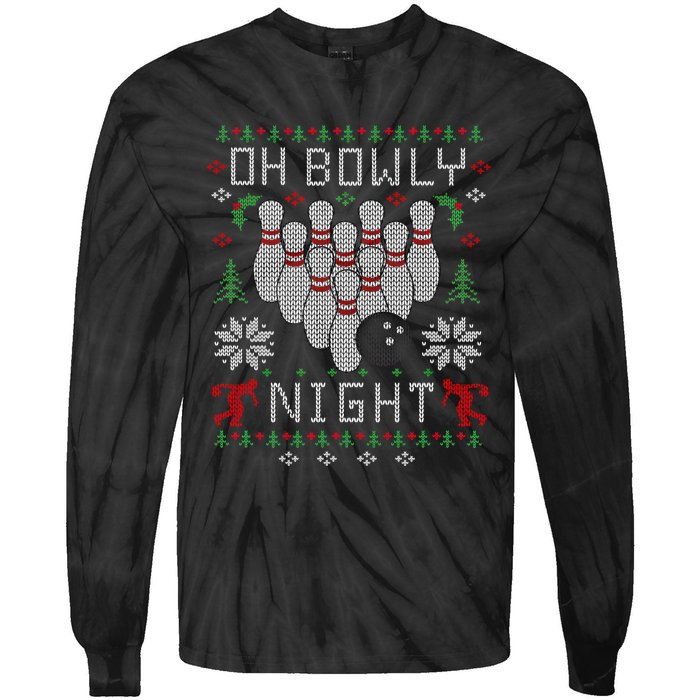 Oh Bowly Night Bowling Ugly Christmas Sweater Party Gift Funny Gift Tie-Dye Long Sleeve Shirt