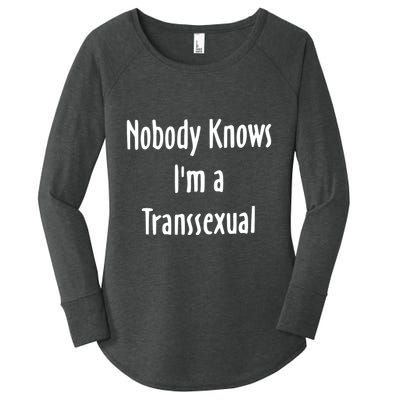 Onika Burgers Nobody Knows IM Transsexual Women's Perfect Tri Tunic Long Sleeve Shirt