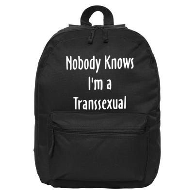 Onika Burgers Nobody Knows IM Transsexual 16 in Basic Backpack