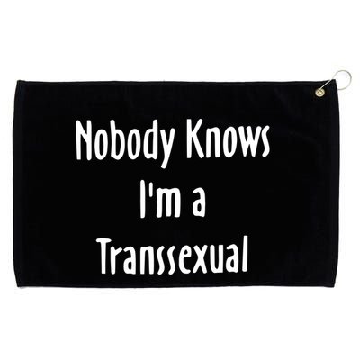 Onika Burgers Nobody Knows IM Transsexual Grommeted Golf Towel