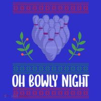 Oh Bowly Night Ugly Christmas Bowling Party Xmas Bowler Gift Tall T-Shirt