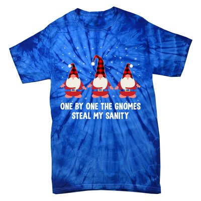 One By One The Gnomies Steal My Sanity Christmas Gnome Love Gift Tie-Dye T-Shirt