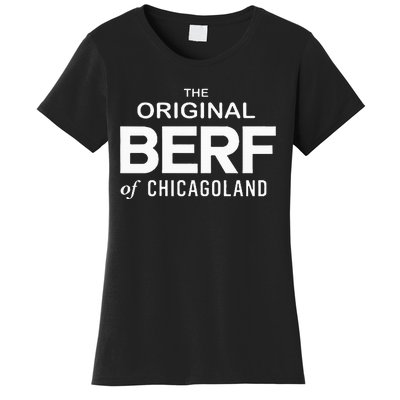 Original Berf Of Chicago New Women's T-Shirt