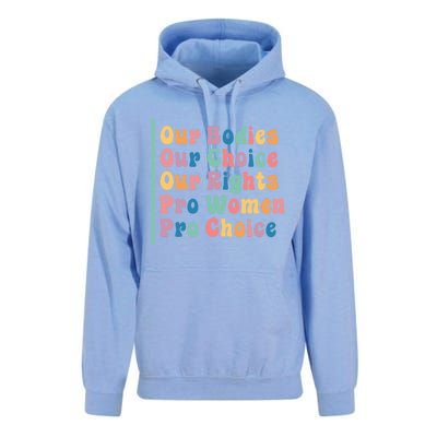 Our Bodies Our Choice Our Rights Pro Women Pro Choice Gift Unisex Surf Hoodie