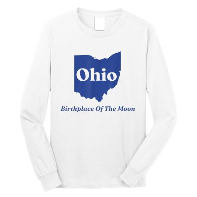 Ohio Birthplace Of The Moon Long Sleeve Shirt