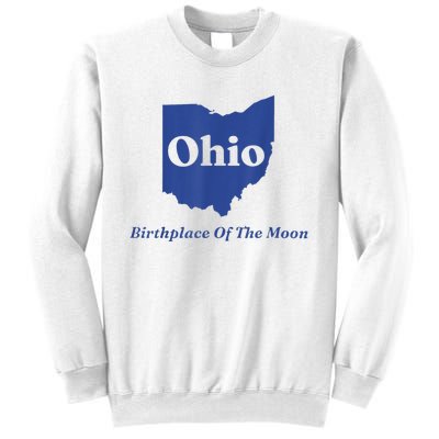 Ohio Birthplace Of The Moon Sweatshirt