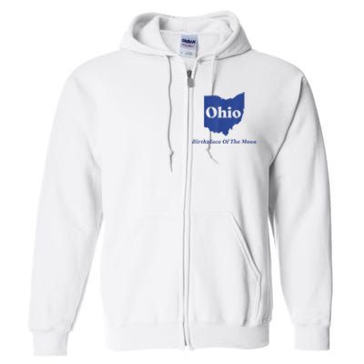 Ohio Birthplace Of The Moon Full Zip Hoodie