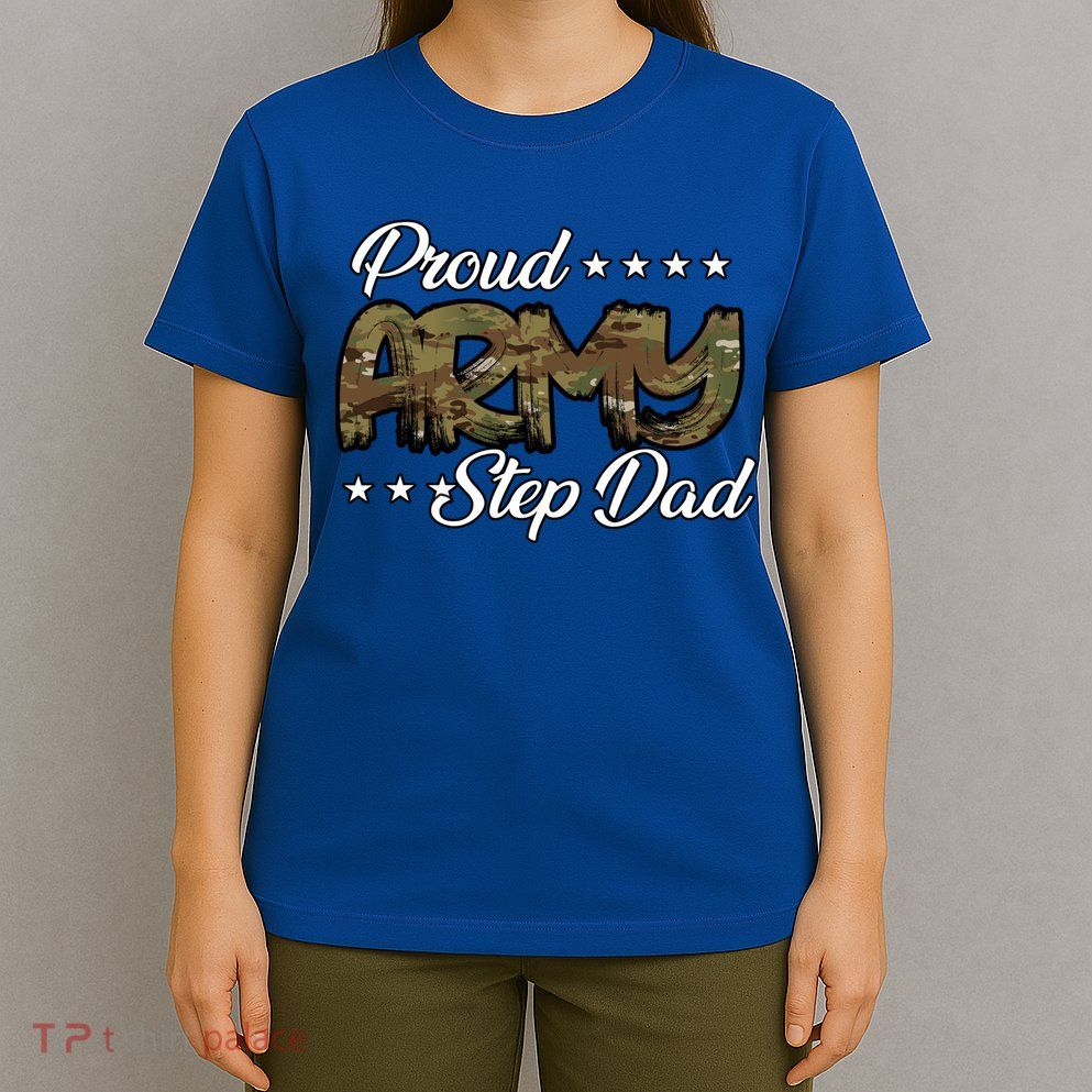 Ocp Bold Proud Army Step Dad Meaningful Gift T-Shirt