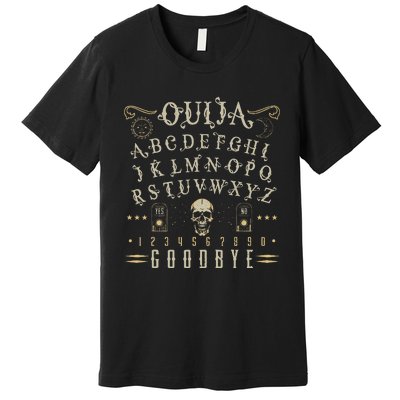 Ouija Board Paranormal Spirit Board Occult Halloween Premium T-Shirt