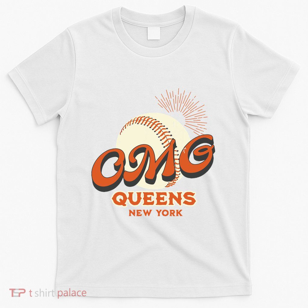 Omg Baseball Queens New York T-Shirt