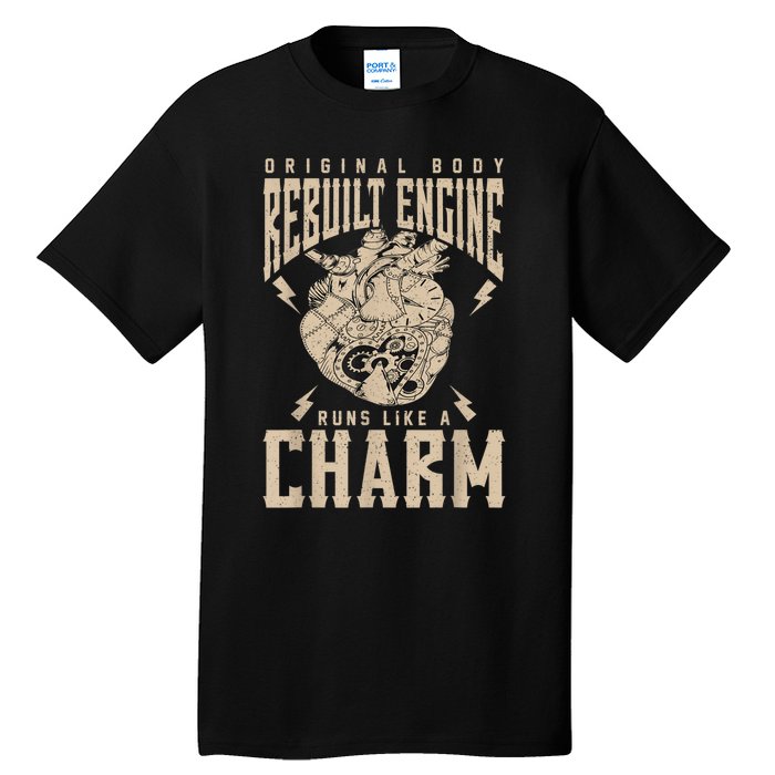 Original Body Rebuilt Engine Runs Like A Charm Open Heart Tall T-Shirt