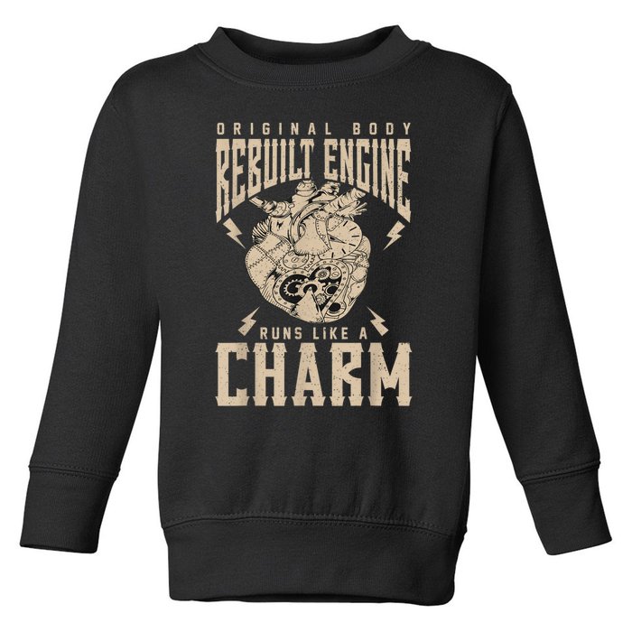 Original Body Rebuilt Engine Runs Like A Charm Open Heart Toddler Sweatshirt