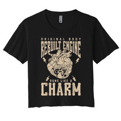 Original Body Rebuilt Engine Runs Like A Charm Open Heart Women's Crop Top Tee